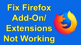 How To Fix Firefox Addons Not Working Issue  New Method 100  Working [upl. by Chatterjee503]