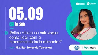 Rotina clínica na nutrologia como lidar com a hipersensibilidade alimentar [upl. by Aniger]