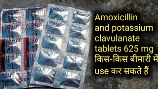 Amoxicillin and potassium clavulanate tablets IP 625 mg use for hindi [upl. by Eisle]