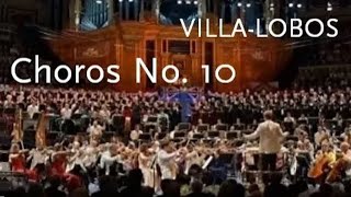 Choros No 10 • VillaLobos • BBC Symphony Orchestra [upl. by Jolene]