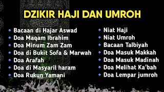 Doa dan Dzikir Haji Umroh Lengkap Berdasarkan Dalildalil Shahih [upl. by Ateuqahs]