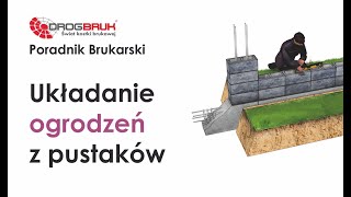 Poradnik brukarski  układanie ogrodzeń z pustaków DROGBRUK [upl. by Lammond517]