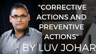 Corrective Actions amp Preventive Actions Explained [upl. by Tillo]