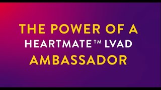 HeartMate 3 LVAD Patient Ambassador [upl. by Daisie]