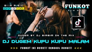 DJ BEST FUNKOT‼️ DJ KUPU KUPU MALAM‼️ DJ GENGGAMLAH TANGANKU BERSAMAKU KAU KAN MENENTUKAN ARAH‼️ [upl. by Yorgen]