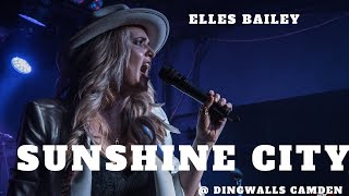 Elles Bailey  Sunshine City  dingwalls 290220244k [upl. by Toft]