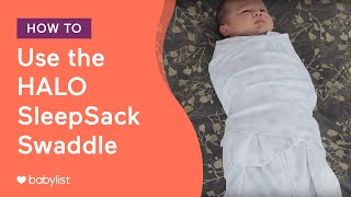 How to use the HALO SleepSack Swaddle  Babylist [upl. by Erich357]