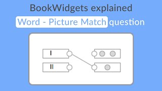 How to create a quotWord  Picture Matchquot question in BookWidgets [upl. by Nitsrik]