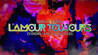 Dzeko x Torres  Lamour Toujours DJ Endriu amp Re Cue Bootleg [upl. by Celio]