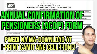 SSS PENSIONER PAANO KUMUHA AT MADOWNLOAD ANG ACOP FORM ONLINE NGAYONG 2024 [upl. by Nitsruk]