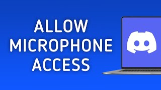 How to Allow Microphone Access on Discord On PC New Update [upl. by Gothart]