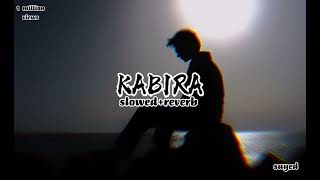 kabira  slowedreverb [upl. by Aneis49]