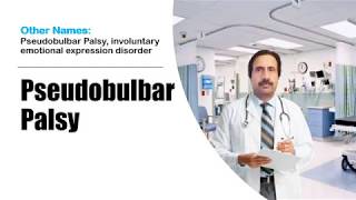 Pseudobulbar Palsy  Causes Diagnosis Symptoms Treatment Prognosis [upl. by Filberte644]