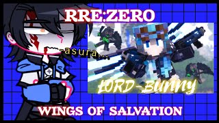 REZERO react to wings of salvation RainimatorSEASON 2 [upl. by Ahsiral860]