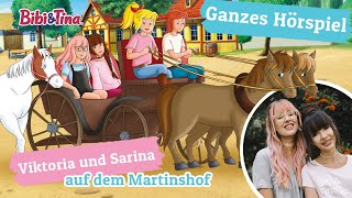 Bibi amp Tina  Viktoria und Sarina auf dem Martinshof  GASTHÖRSPIEL in VOLLER LÄNGE [upl. by Etneciv]