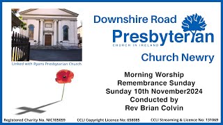 Downshire Road Presbyterian Church Morning Service  Remembrance Service  10  11  2024 [upl. by Nava]