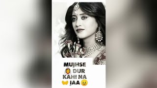 Leja Re  Dhvani Bhanushali  Naira Karthit  Whatsapp Status  Full Screen Status [upl. by Murial147]