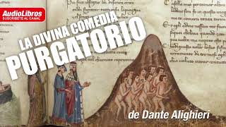 El Purgatorio La divina comedia de Dante Audiolibro [upl. by Anitahs]