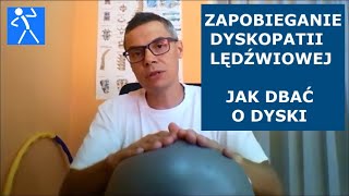 Dyskopatia kręgosłupa lędźwiowego  Przepuklina dyskowa  Jak dbać o dysk międzykręgowy I 🇵🇱 🇪🇺 [upl. by Rothenberg]