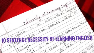 10 SENTENCE NECESSITY OF LEARNING ENGLISH PARAGRAPH WRITING FOR CLASS ALL [upl. by Hilarius135]