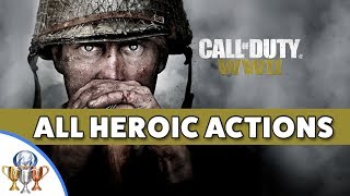 Call of Duty WW2 Heroic Actions Locations All 23 Rescuer Ive Got You Quarter Given Trophies [upl. by Alimac]