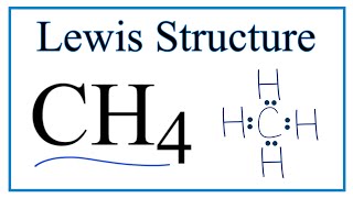 How to Draw the Lewis Dot Structure for CH4 Methane [upl. by Aydni]