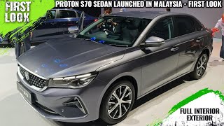 2023 Proton S70 Sedan Launched In Malaysia  Price From RM74k  First Look  Full Interior Exterior [upl. by Pauline90]