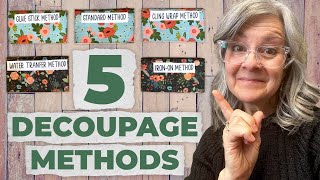 Master Decoupage in Minutes  5 Easy Methods for Beginners  No Wrinkles [upl. by Habas24]