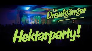 Die Draufgänger  Hektarparty LIVE [upl. by Stelmach]