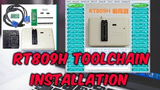 RT809HHow To Install Toolchain of RT809H Programmer🔥🔥🔥 [upl. by Asyal443]