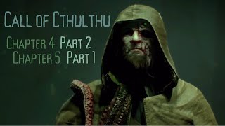 I am incredibly uncomfortable  Chapter 4 Part 2 amp Chapter 5 Part 1  Call of Cthulthu [upl. by Belicia]