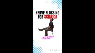 Sciatica exercise how to floss your sciatic nerve to relieve sciatica symptoms [upl. by Infield]