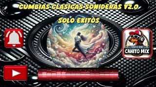 🥇CUMBIAS CLASICAS SONIDERAS V2 0 [upl. by Koloski]