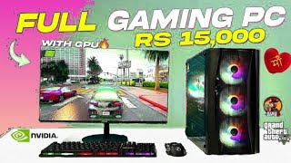 Gaming Pc in 15k with GPU  Cheapest Gaming Pc in 15k for gaming [upl. by Domenic844]