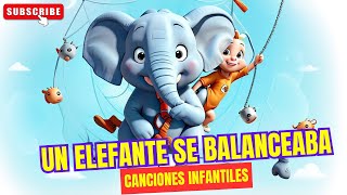 🐘🎶 Un Elefante se Balanceaba Versión Extendida para Bailar y Cantar con Alegría🌟🎵 CanciónInfantil [upl. by Mortimer]