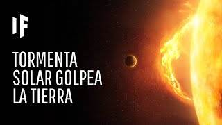 ¿Qué pasaría si una gran tormenta solar impactara la Tierra [upl. by Joachima]