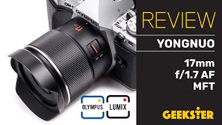 Review YN 17mm F17 ฟิกส์ออโต้ ระยะใช้ง่าย ราคาน่ารัก Olympus  Lumix m43  Yongnuo Lens รีวิว [upl. by Weight]