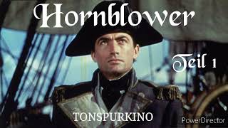 Hornblower Teil 1 hörfilm tonspur hörspiel [upl. by Atinna]