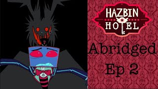 HAZBIN HOTEL ABRIDGED  BROADCAST VS PODCAST  S1 EPISODE 2 [upl. by Ynnol]