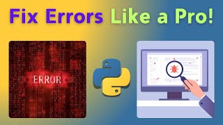 Master Exception Handling amp Debugging in Python Write BugFree Code Like a Pro [upl. by Dionysus]