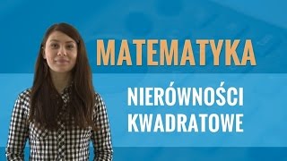 Matematyka  Nierówności kwadratowe [upl. by Alcina113]