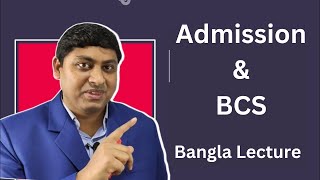 BCS Bangla Class  Admission amp BCS  Bangla Lecture  Dr Nabil  34th BCS [upl. by Ubald]