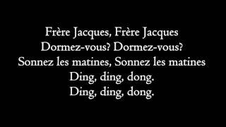 Frere Jacques  lyrics [upl. by Vahe]