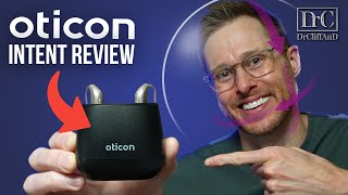 Oticon Intent Detailed Hearing Aid Review [upl. by Noryk]