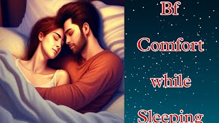 Bf Comfort while Sleeping  ASMR by Shiv [upl. by Hach657]