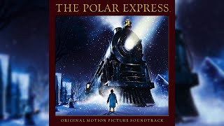 Alan Silvestri  Suite From The Polar Express Official Audio [upl. by Toh521]