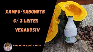 Como fazer xampusabonete em barra c 3 leites veganos [upl. by Leakcim]