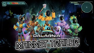 Mainnet Launch Trailer  Mines of Dalarnia [upl. by Crean]