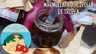 MARMELLATA DI CIPOLLA ROSSA DI TROPEA Tropea onion jam facile da preparare [upl. by Annai]