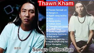 THAWN KHAM Songs Collection [upl. by Berni]